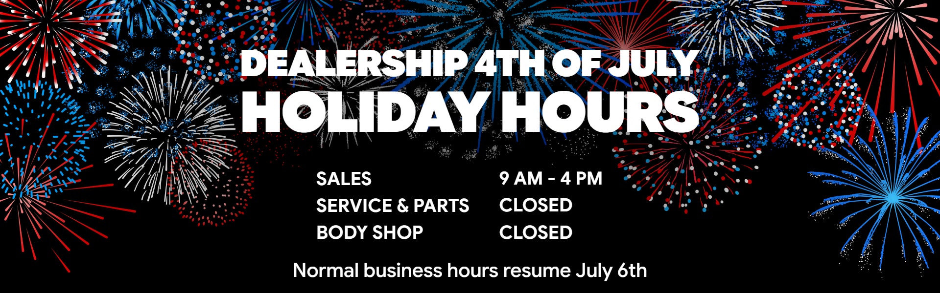 4th of July Hours